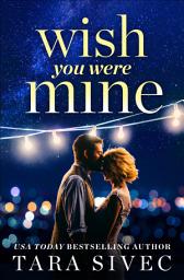 Icon image Wish You Were Mine