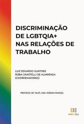 Icon image Discriminação de LGBTQIA+ nas relações de trabalho