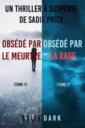 Icon image Pack mystère Sadie Price : Obsédé par le meurtre (tome 1) et Obsédé par la rage (tome 2)