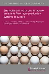 Icon image Strategies and solutions to reduce emissions from layer production systems in Europe