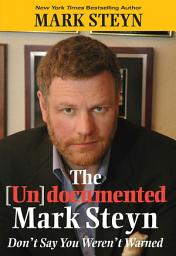 Icon image The Undocumented Mark Steyn