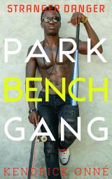 Icon image Gay Erotica: Over the Park Bench: Public Adventures