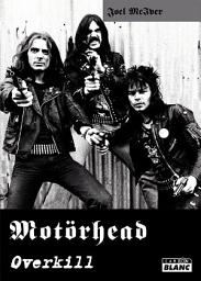 Icon image CAMION BLANC: MOTÖRHEAD Overkill