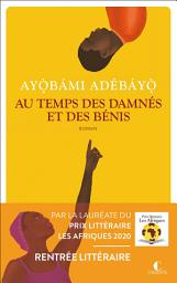 Icon image Au temps des damnés et des bénis