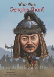 Icon image Who Was Genghis Khan?