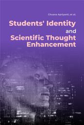 Icon image Students' Identity and Scientific Thought Enhancement