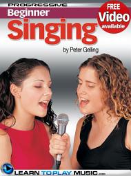 Icon image Singing Lessons for Beginners: Teach Yourself How to Sing (Free Video Available)