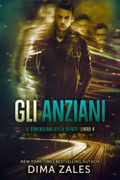 Icon image Gli Anziani (Le dimensioni della mente Vol. 4)