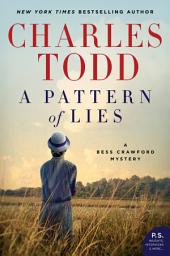 Icon image A Pattern of Lies: A Bess Crawford Mystery