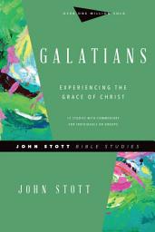 Icon image Galatians: Experiencing the Grace of Christ