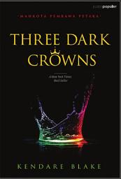Icon image THREE DARK CROWNS: Indonesia