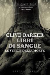 Icon image Libri di sangue. Le stelle della morte