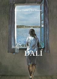 Icon image Salvador Dalí «Yo soy el surrealismo»: Entre el sueño, la locura y la divinidad pictórica