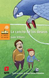 Icon image La cancha de los deseos