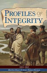 Icon image Profiles of Integrity Vol 2: 1804-1865