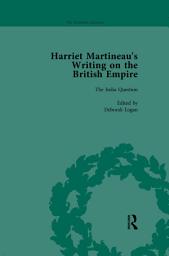 Icon image Harriet Martineau's Writing on the British Empire, vol 5