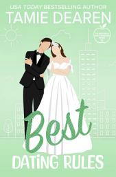 Icon image Best Dating Rules: A Sweet Romantic Comedy