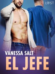 Icon image El jefe - una novela corta erótica