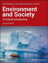 Icon image Environment and Society: A Critical Introduction, Edition 2