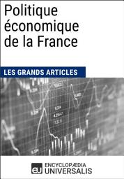 Icon image Politique économique de la France (1900-2010)