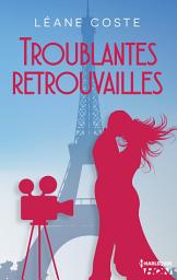 Icon image Troublantes retrouvailles