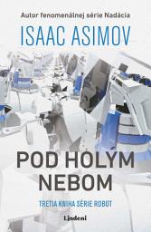 Icon image Pod holým nebom: Zväzok 3