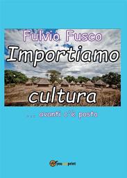 Icon image Importiamo cultura