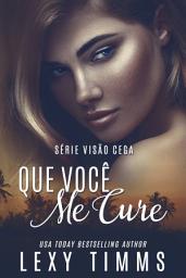 Icon image Que Você Me Cure