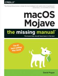 Icon image macOS Mojave: The Missing Manual: The book that should have been in the box
