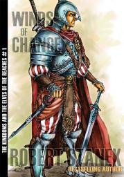 Icon image Winds of Change (Kingdoms and the Elves of the Reaches Book 1, 10th Anniversary Edition)