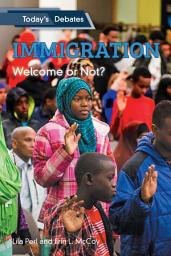 Icon image Immigration: Welcome or Not?