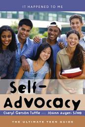 Icon image Self-Advocacy: The Ultimate Teen Guide