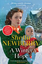 Icon image A Winter Hope: A heartwarming wintery World War II story from the much-loved saga author