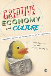 Icon image Creative Economy and Culture: Challenges, Changes and Futures for the Creative Industries