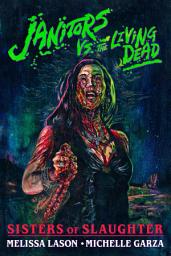 Icon image Janitors vs. The Living Dead