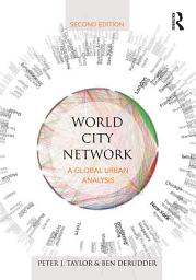 Icon image World City Network: A global urban analysis, Edition 2