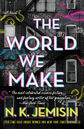Icon image The World We Make: A Novel
