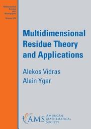 Icon image Multidimensional Residue Theory and Applications