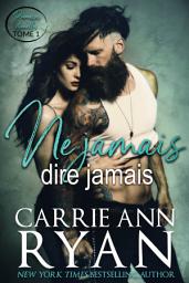 Icon image Ne jamais dire jamais: Promesses éternelles Tome 1