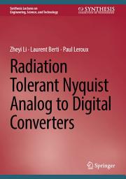 Icon image Radiation Tolerant Nyquist Analog to Digital Converters
