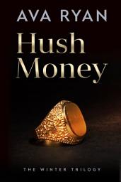 Icon image Hush Money: A Billionaire Age Gap Romance