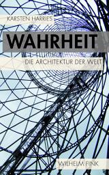 Icon image Wahrheit: Die Architektur der Welt