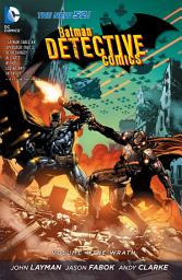 Icon image Batman - Detective Comics: The Wrath