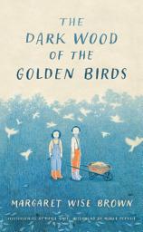 Icon image The Dark Wood of the Golden Birds