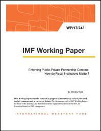 Icon image Enforcing Public-Private Partnership Contract: How do Fiscal Institutions Matter?