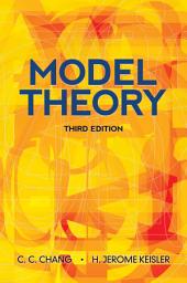Icon image Model Theory: Third Edition, Edition 3