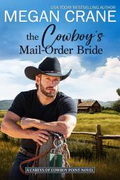 Icon image The Cowboy’s Mail-Order Bride