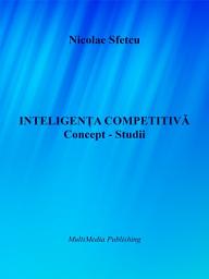 Icon image Inteligența competitivă - Concept - Studii