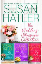 Icon image The Wedding Whisperer Collection (Books 1-3)