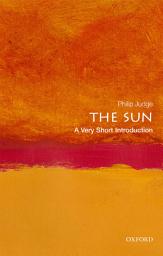 Icon image The Sun: A Very Short Introduction
